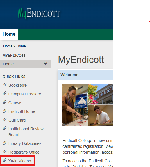 Screenshot of Quick Links on MyEndicott with highlight around YuJa Videos.