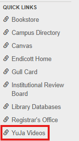 Screenshot of Quick Links menu in MyEndicott with highlight around "YuJa Videos."